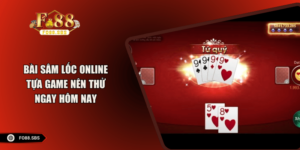 Bài Sâm Lốc Online - Tựa Game Nên Thử Ngay Hôm Nay
