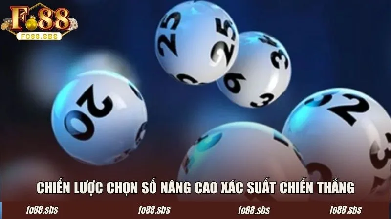 Chiến lược chọn số nâng cao xác suất chiến thắng