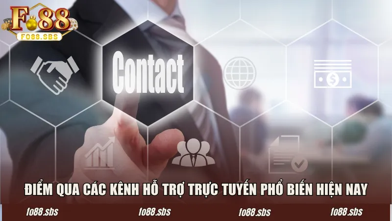 Điểm qua các kênh hỗ trợ trực tuyến phổ biến hiện nay