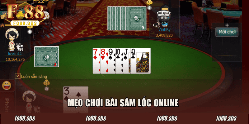 Mẹo chơi bài Sâm Lốc online