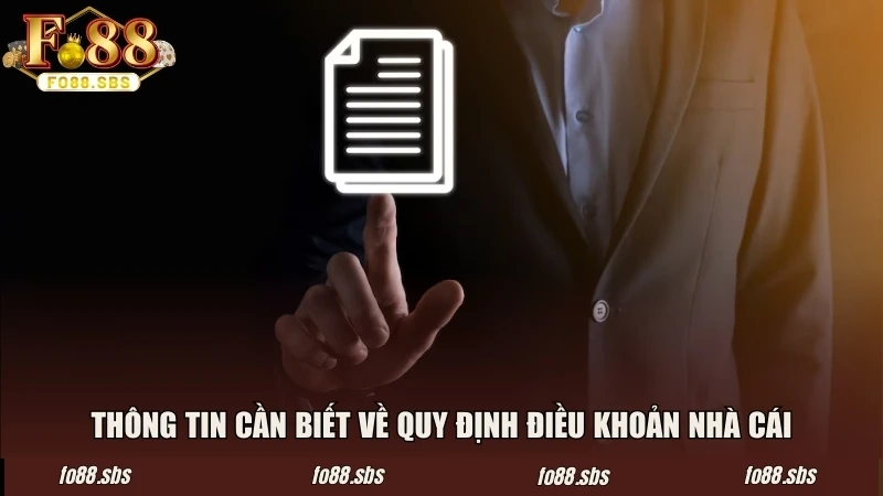 Thông tin cần biết về quy định điều khoản nhà cái